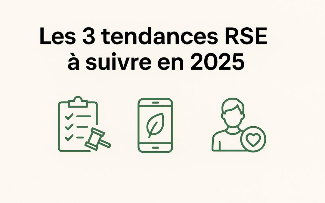 🔮 Les tendances RSE à surveiller en 2025 🌱