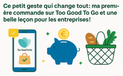 🌱 Ce petit geste qui change tout : ma première commande sur Too Good To Go et une belle leçon pour les entreprises !