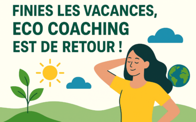 Finies les vacances 🌞 : ECO COACHING revient avec énergie et nouveaux projets !