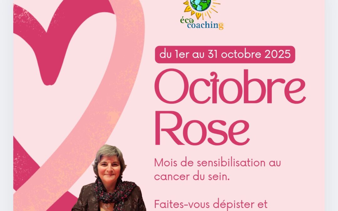 🎗️ Octobre Rose : Faites-vous dépister et prenez soin de vous 🌱🌎