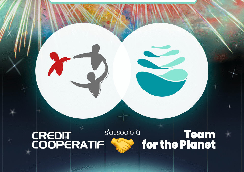 Aujourd’hui, Team for the Planet (dont je suis actionnaire) s’associe au Crédit Coopératif et lance plusieurs dispositifs inédits : 