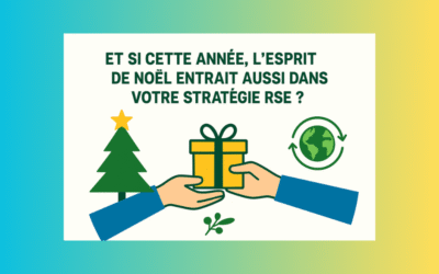 🎄 Et si cette année, l’esprit de Noël entrait aussi dans votre stratégie RSE ?