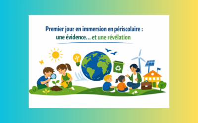 🌱 Premier jour en immersion en périscolaire : une évidence… et une révélation
