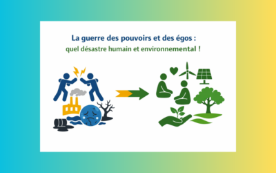 La guerre des pouvoirs et des égos : quel désastre humain et environnemental !