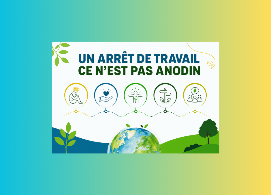 Un arrêt de travail n’est jamais “juste un arrêt” : et si c’était un signal vital ?
