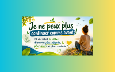 Je ne peux plus continuer comme avant ! Et si c&rsquo;était le début d&rsquo;autre chose ?