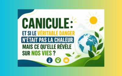 Canicule : et si le véritable danger n&rsquo;était pas la chaleur mais ce qu&rsquo;elle révèle sur nos vies ?